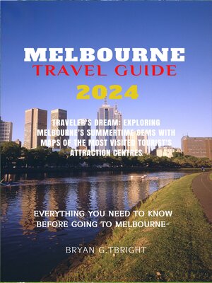 cover image of Melbourne  Travel Guide 2024